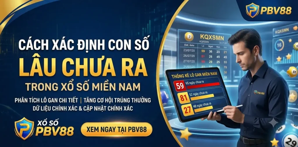 Cách xác định con số lâu chưa ra trong xổ số miền Nam