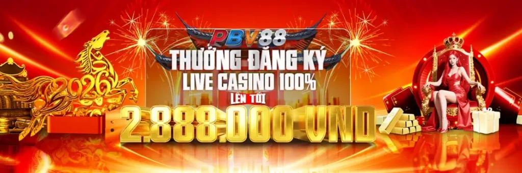 CTKM hưởng đăng ký Casino 100% lên tới 2,888,000 triệu đồng