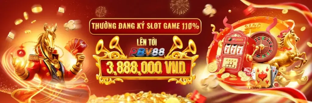 CTKM Thưởng đăng ký Slot game 100% lên tới 3,888,000 triệu đồng
