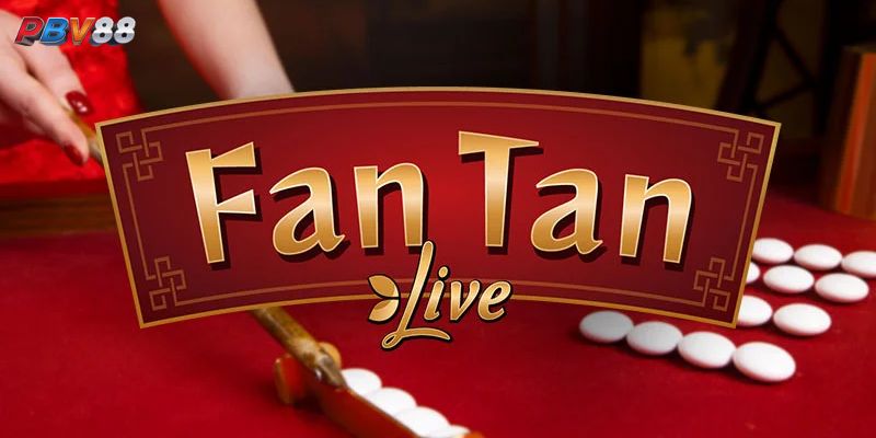 Giới thiệu về Fantan