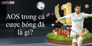 AOS Trong Cá Cược Bóng Đá Là Gì?