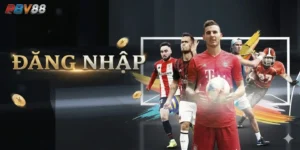 Hướng Dẫn Đăng Nhập PBV88 cho người mới