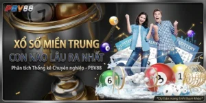 [Cập nhật 2026] Xổ Số Miền Trung Con Nào Lâu Ra Nhất